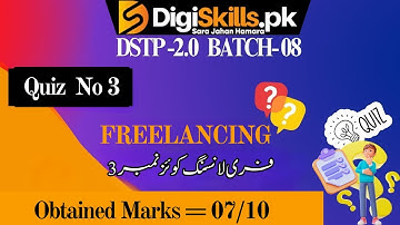 freelancing quiz 3 batch 8 | dstp 2.0 batch 08 freelancing quiz 3 #digiskills #batch8 #freelancing