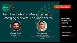 Tech Revolution in Mass Transit for Emerging Markets: The Case of Swvl w/ Vikas Aggarwal screenshot 1