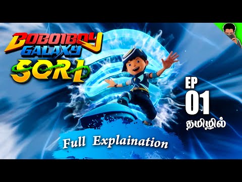 BoBoiBoy Galaxy Sori Episode 1 Full Explanation in Tamil