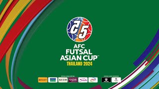 LIVE | AFC Futsal Asian Cup Thailand 2024™ | Group A | China PR vs Vietnam