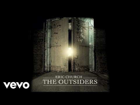 Eric Church - The Outsiders