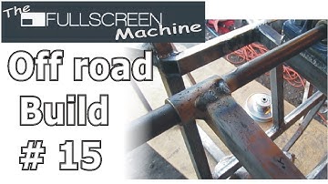 Off-Road Buggy Fullscreen Machine #15 ( Aligning the Pivot )