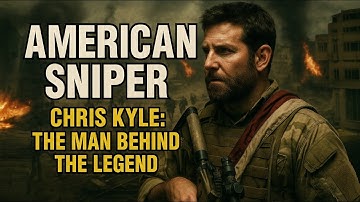 Chris Kyle: The True Story of the American Sniper | Untold Legacy of a Navy SEAL Hero