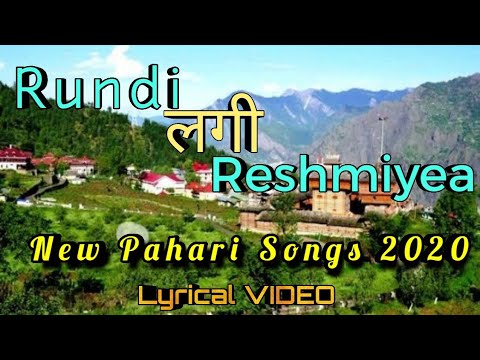 Rundi Lagi Reshmiyea Lyrics Video New Pahari Nati 2023