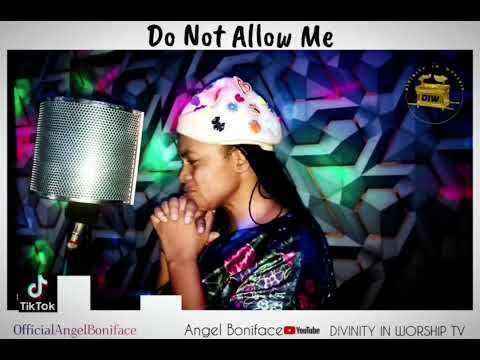 Do not allow me to go empty handed by Pastor Angel Boniface
