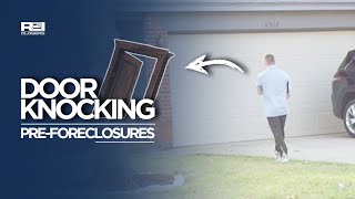 Door Knocking Pre-Foreclosures LIVE