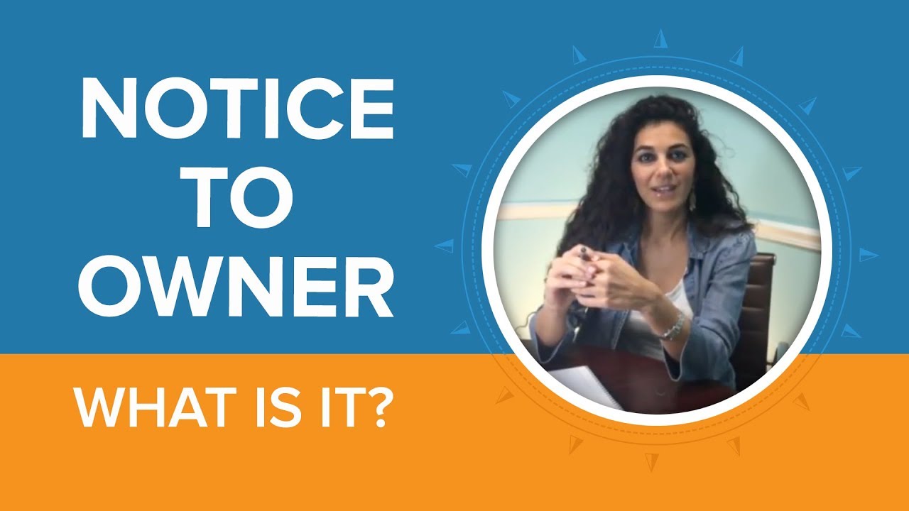 Notice to Owner: What is it?
