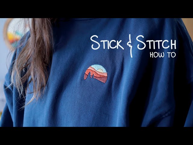 How To Embroider On Clothing: Stick & Stitch Step By Step Tutorial