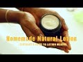 LOTION RECIPE WITH NATURAL INGREDIENTS | Beginner's Guide To Homemade Lotion