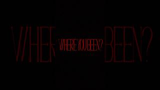 WHERE YOU BEEN? (Teaser) - Sophia Kao