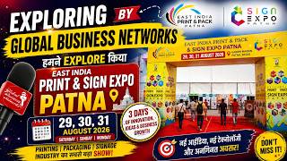 What We Found at Print & Sign Expo Patna 2026 | Global Business Networks || Patna screenshot 5