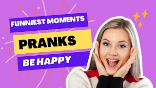 funniest moments pranks