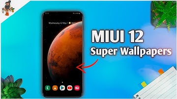 Install MIUI 12 Super Live Wallpapers On Any Android-No Root [Hindi]
