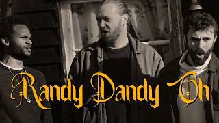 Randy Dandy Oh: Sea Shanty Recorded Live from a Hastings Fishing Hut