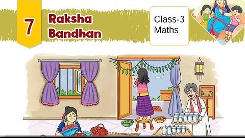 Raksha Bandhan / Class-3 Maths Chapter-7 NCERT Math Mela Lesson Explanation and Solution By-KV Tchr