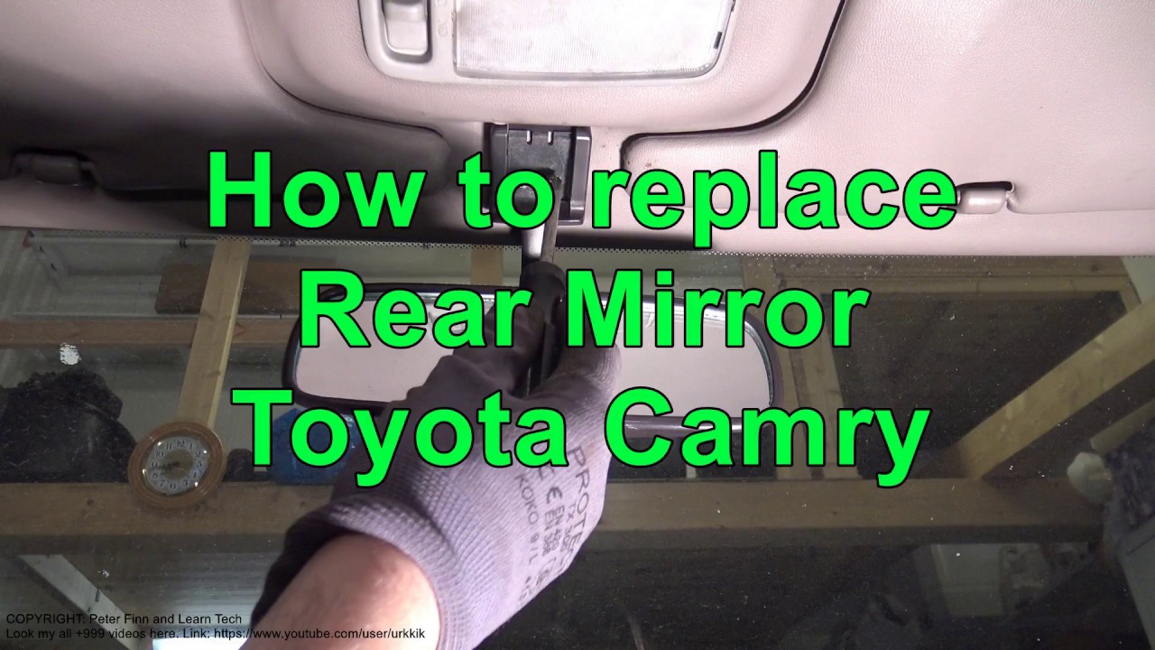 How to replace Rear Mirror Toyota Camry. Years 1991 to 2002 YouTube