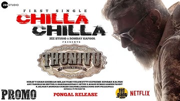 Chilla Chilla Promo | Thunivu 1st Single | Ajith Kumar | H Vinoth | Ghibran | RR Film Update