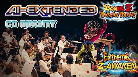 AI Extended Dokkan OST AGL LR SSJ4 Goku EZA Transformation