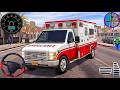 Ambulance City Rescue Simulator - 911 US Emergency Ambulance Driving 3D : Android Gameplay