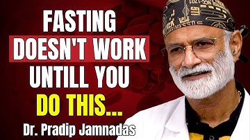 Why Intermittent Fasting DOESN’T Work For Fat Loss (The Real Reason Is …) | Dr. Pradip Jamnadas