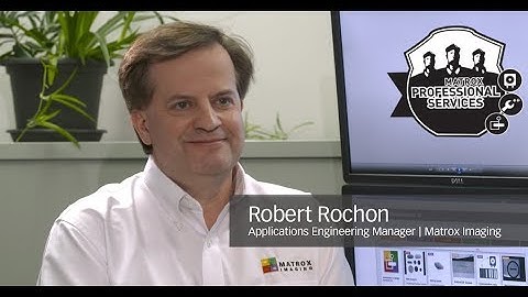 Professional Services – Q&A with Matrox Imaging