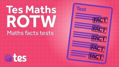 Maths Facts: TES Maths Resource of the Week