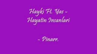 Hayki Feat. Yas - Hayatin Insanlari pasa rhyme lyrics