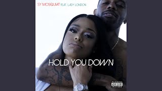 Hold You Down (feat. Lady London)