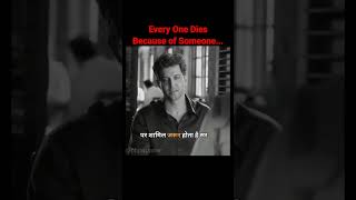Every One Dies Because Of Someone life death hurt
