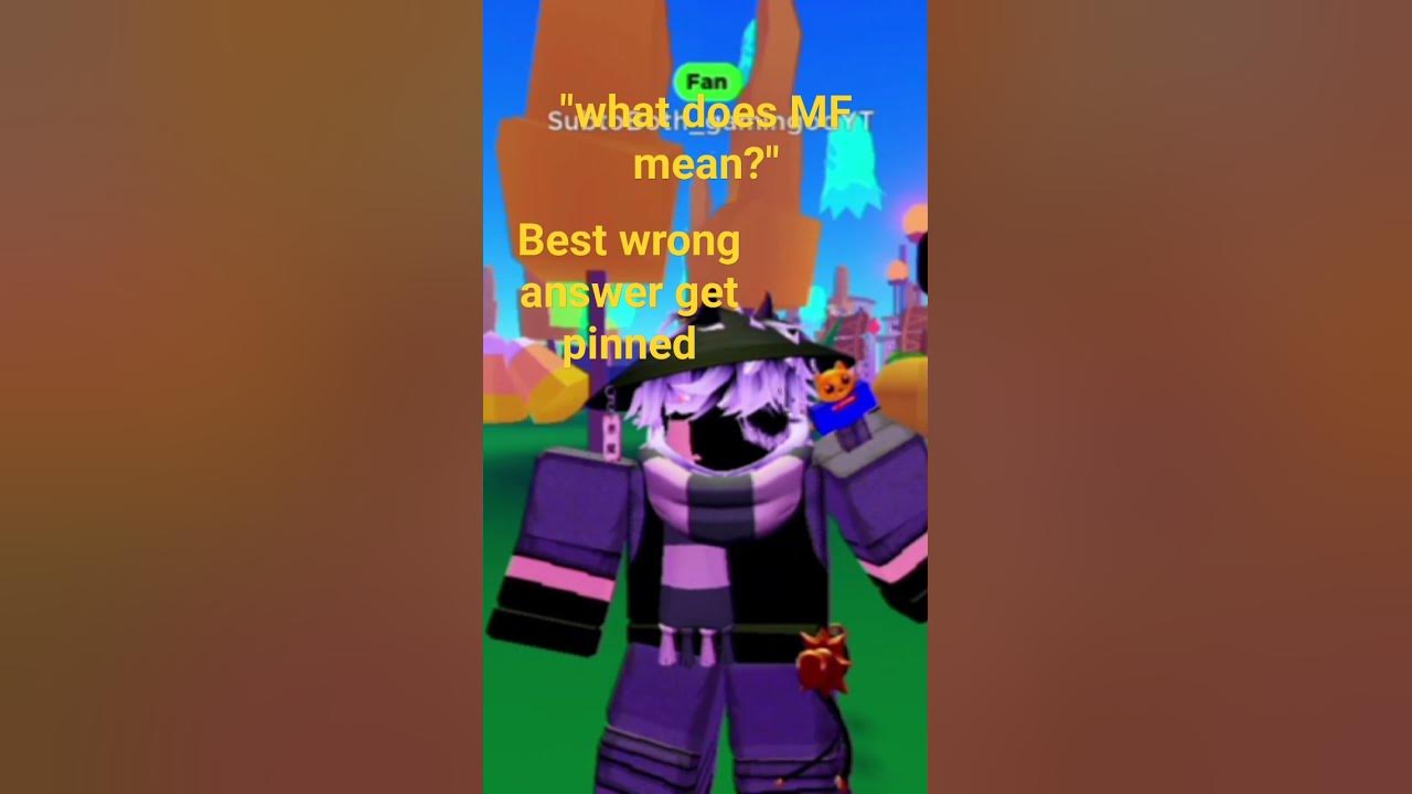 what Does MF Mean Best Wrong Answer Get Pinned YouTube what-does-mf-mean-best-wrong-answer-get-pinned-youtube