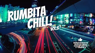 Harry Style, The Weknd, Coldplay, Dua Lipa, y más #RUMBITA Y PLAYITA- MIX CHILL 3#