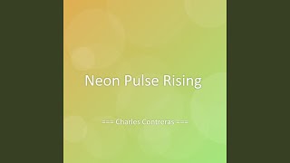 Neon Pulse Rising