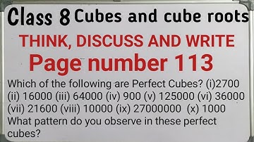 class 8 cubes and cube roots | think, discuss and write|page number 113 | perfect cubes |  pattern