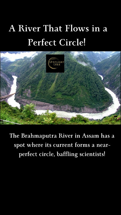 🌊 The Brahmaputra River’s Mysterious Circular Current in Assam! 🔄🤯