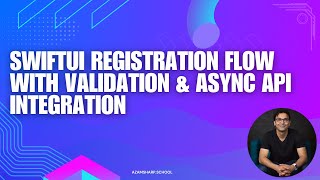 SwiftUI Registration Flow with Validation & Async API Integration