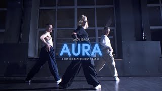 Lady Gaga | AURA  | choreographer: Kolya Barni