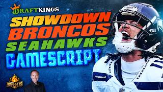 SEAHAWKS v BRONCOS Gamescript | TNF Thursday Night DraftKings SHOWDOWN Strategy | 2026 NFL Week 6
