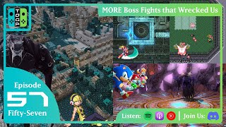 MORE Boss Fights That WRECKED Us | That One Gaming Podcast #57