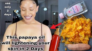 Try using  Johnson oil an papaya for lighter flawless skin tone how to make papaya oil for skin