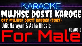 Karaoke Mujhse Dosti Karoge ( For Male ) - Udit Narayan & Asha Bhosle Ost. Mujhse Dosti Karoge