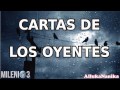 Milenio 3 - Noche de hoguera: Cartas de los oyentes