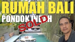 [ SOLD ] Rumah Mewah Nuansa Bali di Pondok Indah Jakarta Selatan @FajarSofian