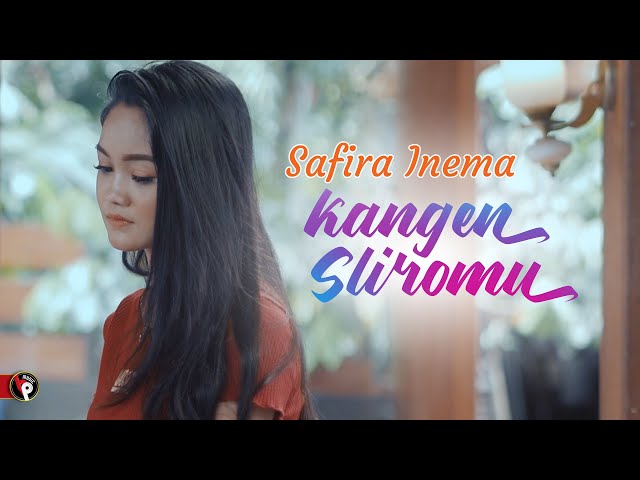 Safira Inema - Kangen Sliromu (Official Music Video) | Koplo Terbaru 2021 class=