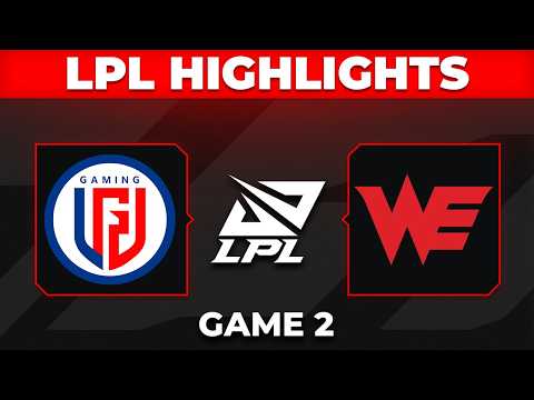LGD vs WE Game 2 Highlights | LPL 2026 Split 3 | LGD Gaming vs Team WE