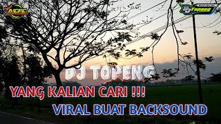 COCOK BUAT BACKSOUND VIDEO❗ UNCOVER | DJ TOPENG REMIX (Bootleg)