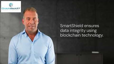 ChainSmart Launches SmartShield v1.1 with New Data Viewer Feature