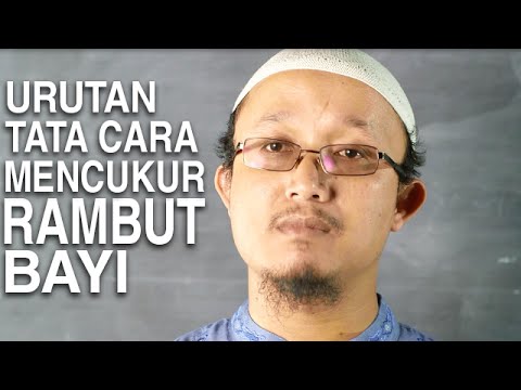 Serial Kajian Anak (33): Urutan Dalam Mencukur Rambut Bayi - Ustadz Aris Munandar