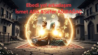 Ebedi Yol Arkadaşım - (Sarsılsa Dünya, Yıkılsa Zaman) Müzik: İsmet Ada Söz:sefer Ağirağaç