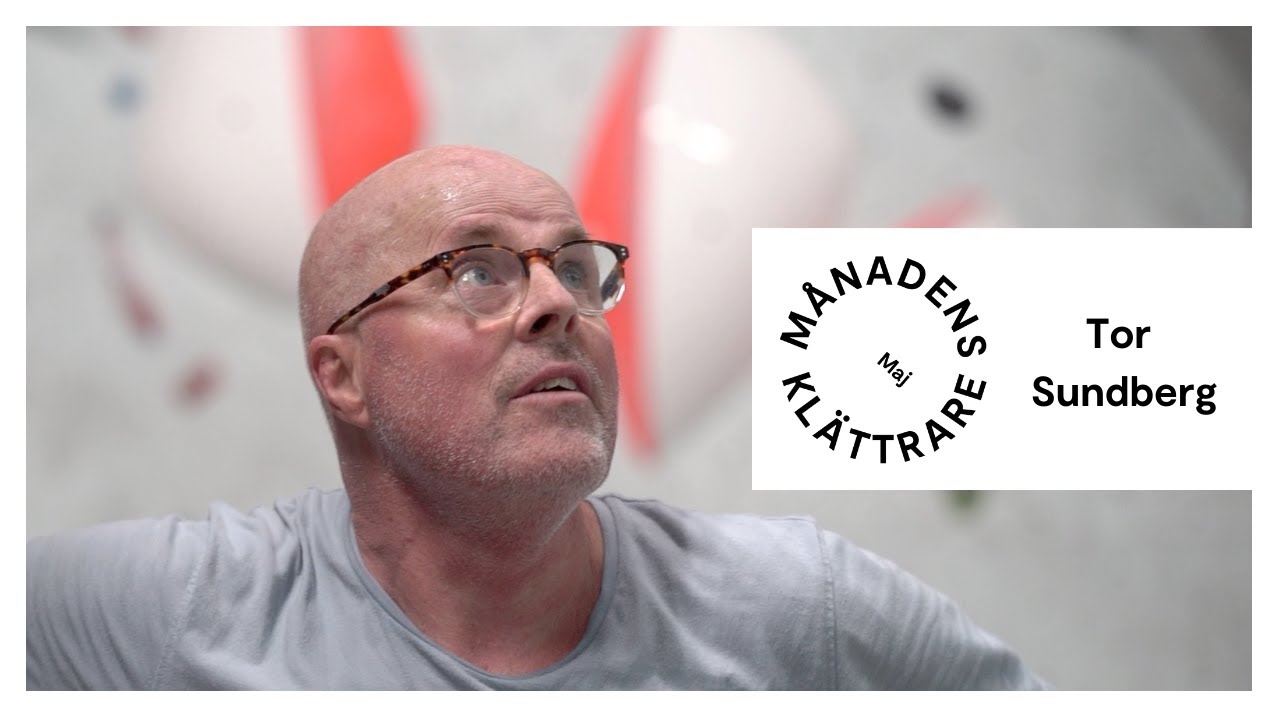 MÅNADENS KLÄTTRARE | 2021 Maj | Tor Sundberg