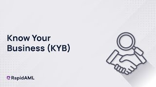 How to Conduct KYB: A Complete Step-by-Step Guide | RapidAML